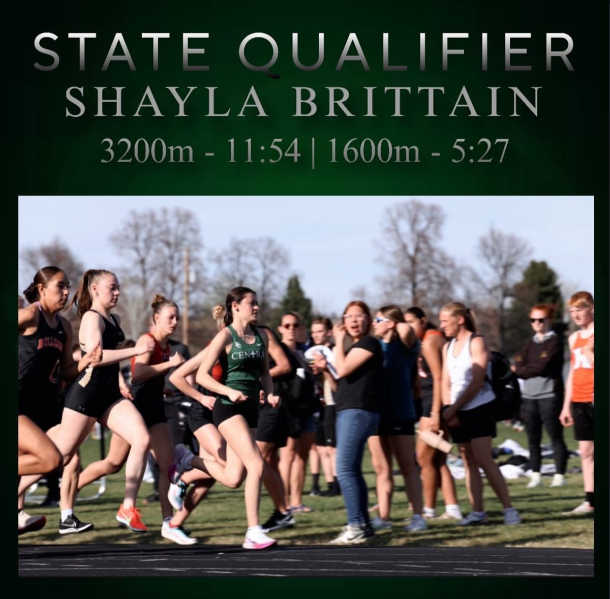 5.8.25 State qualifier in the 3200m and 1600m Junior Shayla Brittain. 